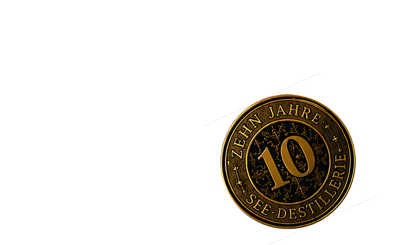 10 JAHRE SEE-DESTILLERIE